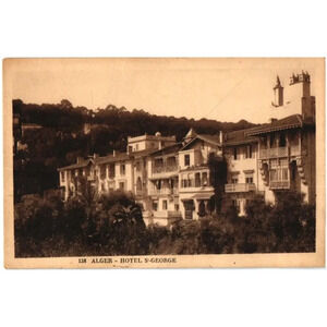 138 Alger Hotel S-George Algeria Postcard